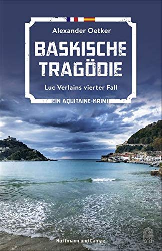Alexander Oetker, Baskische Tragödie