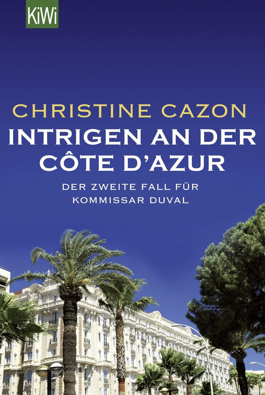 Christine Cazon, Intrigen an der Côte d'Azur