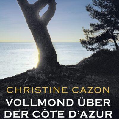 Christine Cazon, Vollmond über der Côte d'Azur