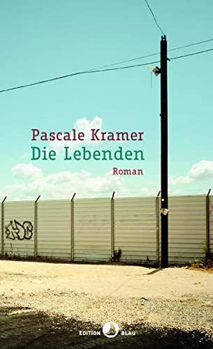 Pascal Kramer, Die Lebenden