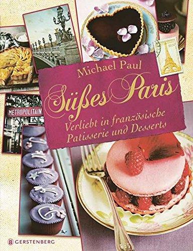 Michael Paul, Süßes Paris