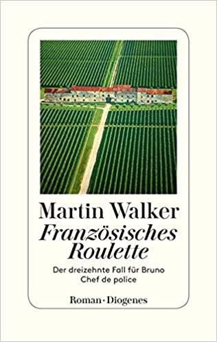 Martin Walker, Franzsisches Roulette