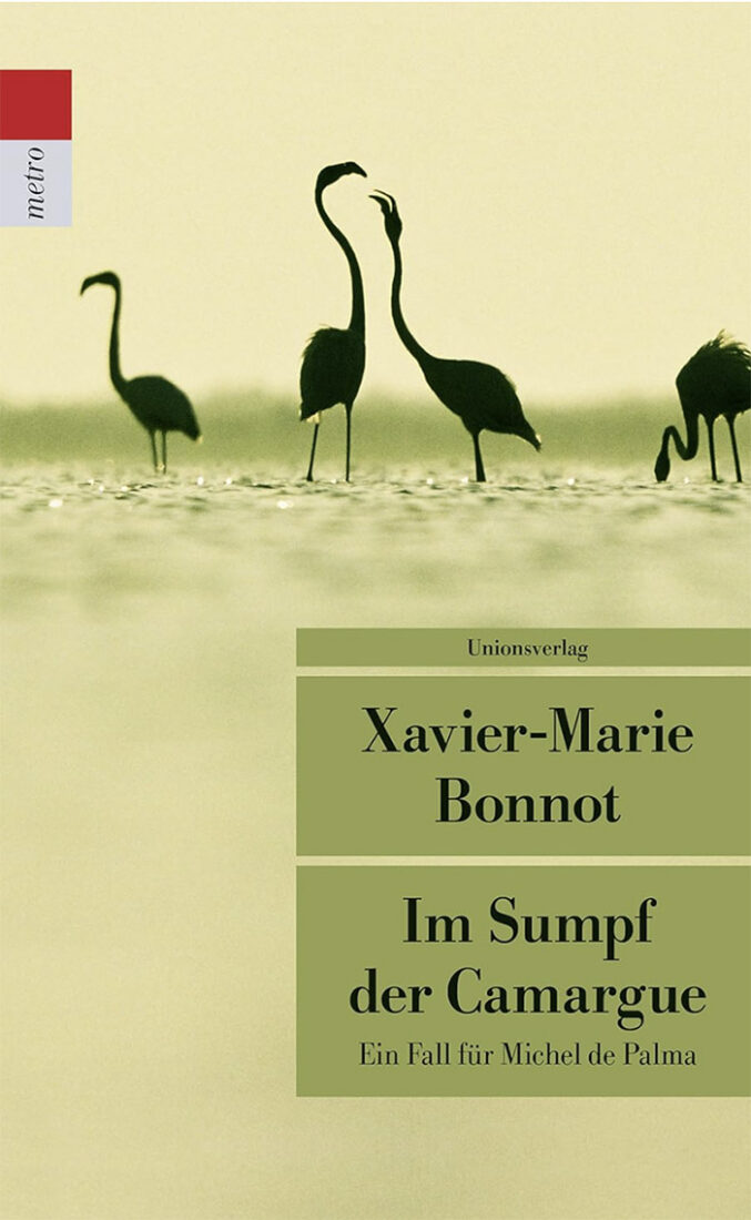 Cover: Marie-Xavier Bonnot, Im Sumpf der Camargue
