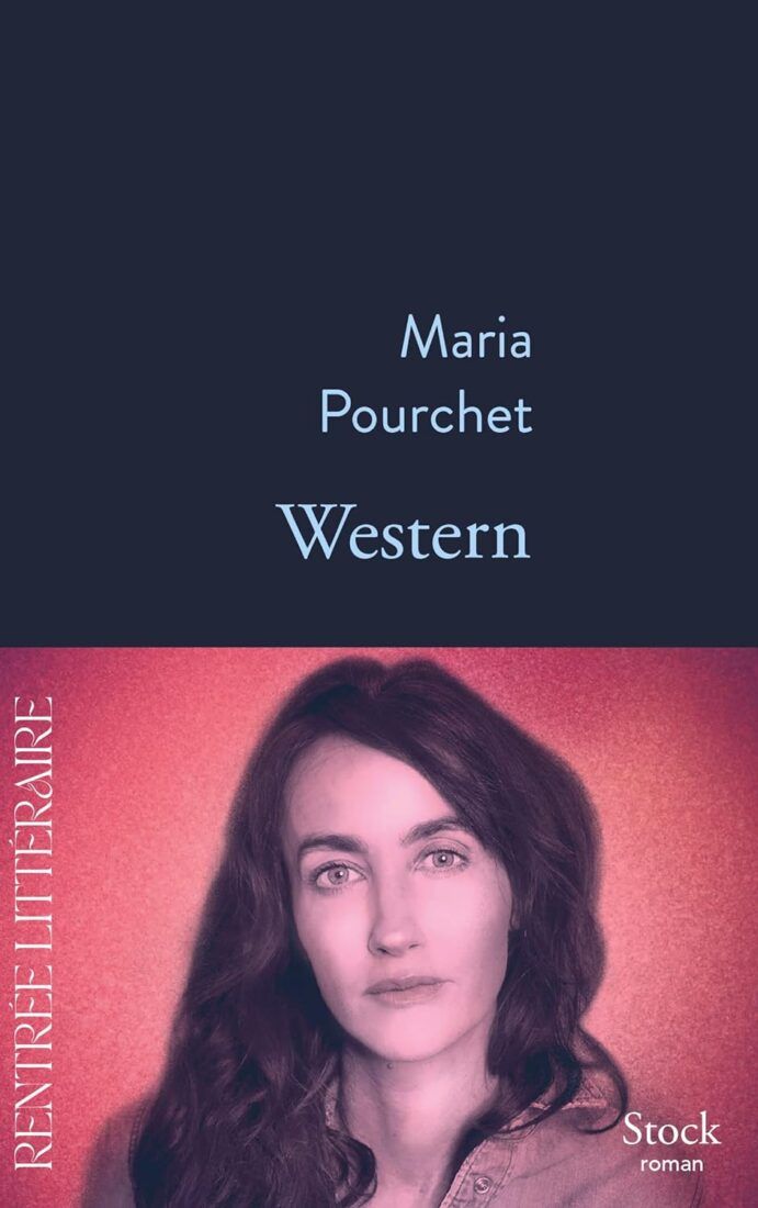 Rentree litteraire: Maria Pouchet-Western