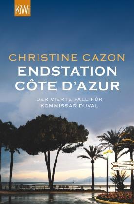 Endstation Côte d'Azur: der 4. Fall von Commissaire Duval